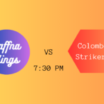 Lanka Premier League|Jaffna Kings vs Colombo Strikers|Match 1